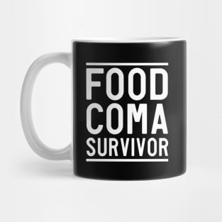 Proud food coma survivor Mug